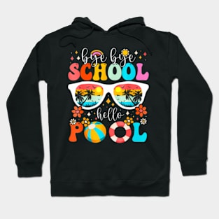 Groovy  School Pool Last Day Of School Summer Hoodie